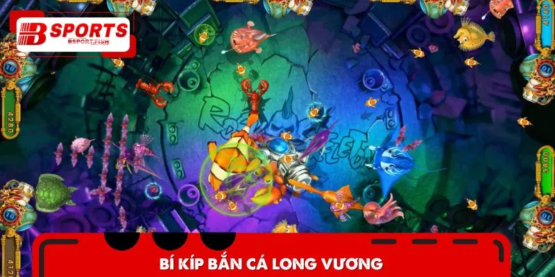 Bí kíp bắn cá Long Vương