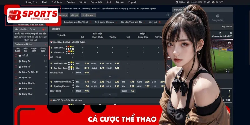 Có thể thấy rằng, cá cược thể thao là sản phẩm chủ đạo của Bsports