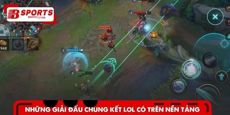 Tổng hợp những giải đấu LOL có mặt trên nền tảng