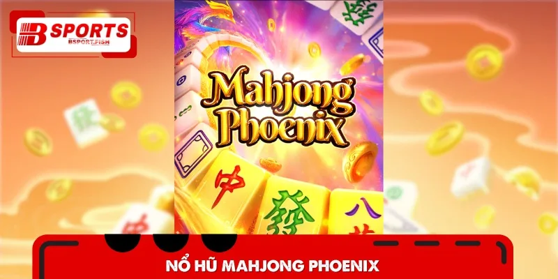 Mahjong Phoenix được lấy cảm hứng từ hình tượng Phượng Hoàng
