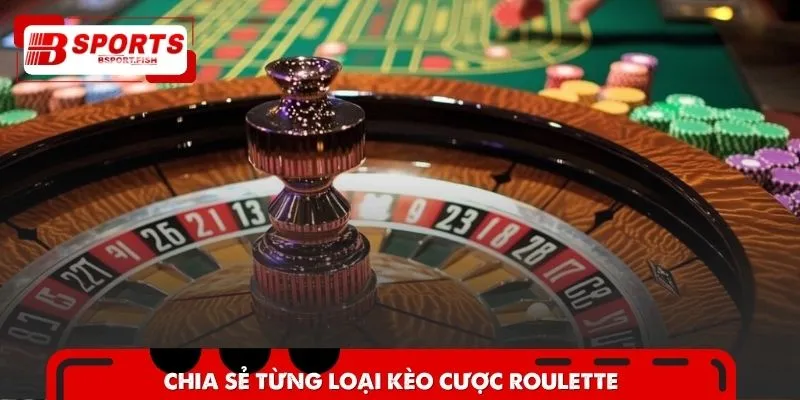 Chi tiết từng loại hình thức kèo có trong siêu phẩm